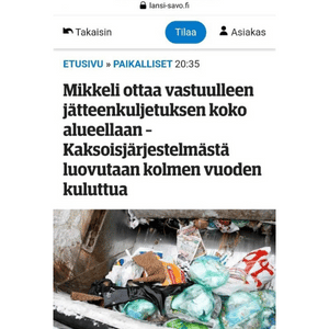 Mikkeli ottaa vastuulleen jätteenkuljetuksen koko alueellaan