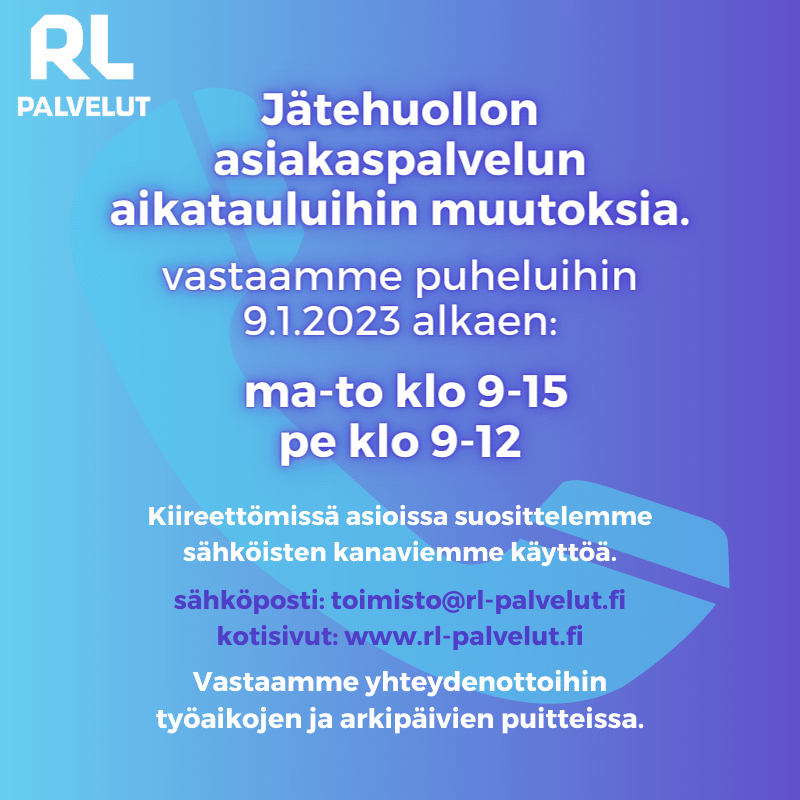 Jätehuollon asiakaspalvelun aikatauluihin muutoksia 9.1.2023 alkaen.