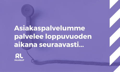 Asiakaspalvelumme palvelee loppuvuoden aikana seuraavasti