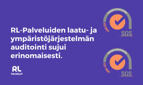 RL-Palveluiden laatu- ja ympäristöjärjestelmän auditointi sujui erinomaisesti